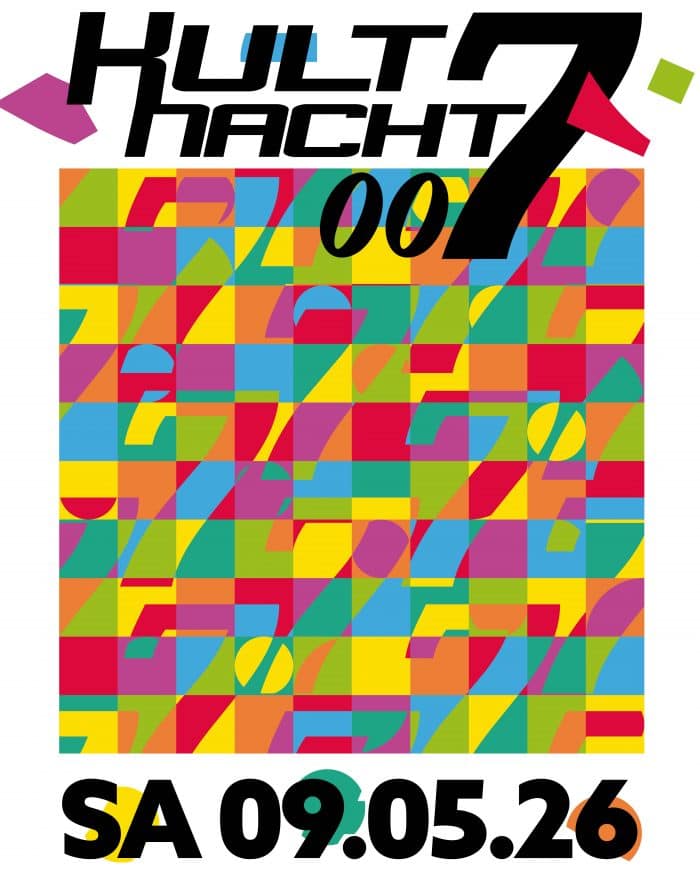KULTnacht007 Sa 9 Mai 2026